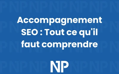 Accompagnement SEO : Tout ce qu’il faut comprendre