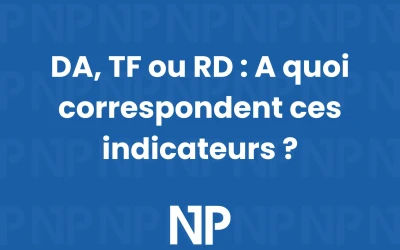 DA, TF ou RD : A quoi correspondent ces indicateurs ?