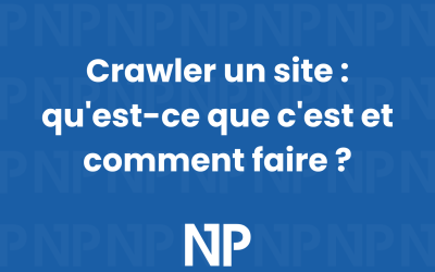 Crawler un site : qu’est-ce-que c’est et comment faire ?