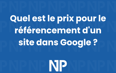 Quel est le prix pour le référencement d’un site dans Google ?